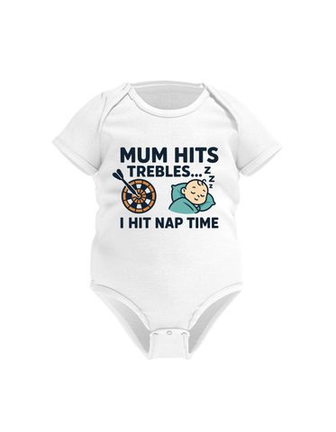 Mum Hits Trebles… I Hit Nap Time | Funny Darts Baby Grow