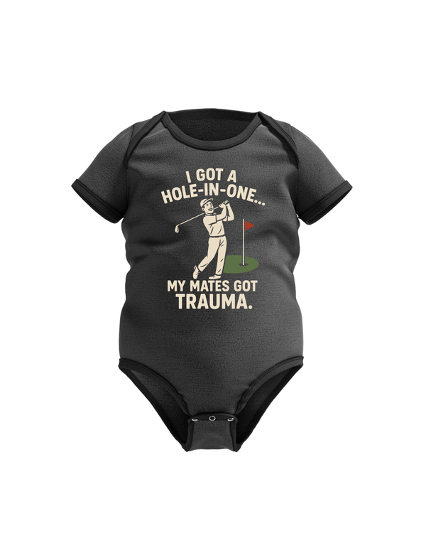 I Got a Hole-in-One…My Mates Got Trauma | Funny Golf Baby Grow