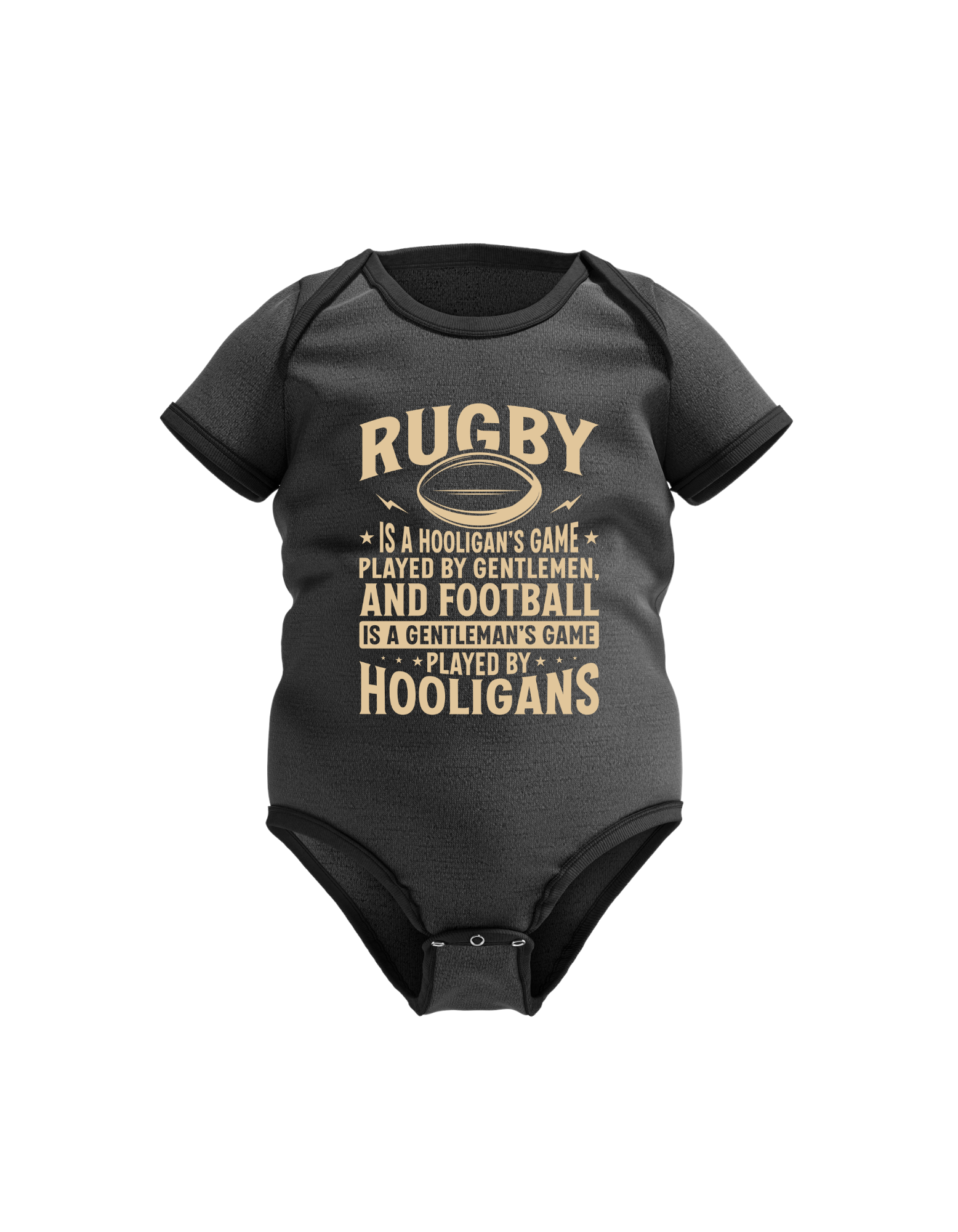 Black baby onesie with gold text on a white background with slogan on the front, Rugby Is a Hooligan’s Game Played by Gentleman, and Football Is a Gentleman’s Game Played by Hooligans
