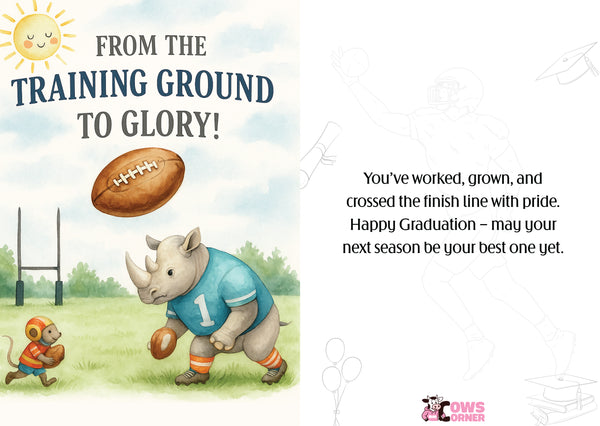 Graduation card with rhinoceros and monkey playing football, sun and text 'From the training ground to glory!'. This is a beautiful Cows Corner Card