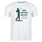 A white t-shirt with the funny golf saying on the front that reads 'Grip, Posture, Believe. Thank You for Everything Coach'