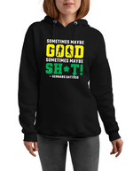 Sometimes Maybe Good Sometimes Maybe Sh*t – Gennaro Gattuso | Funny Football Hoodie, Premium Fabric, Multiple Junior and Adult Sizes