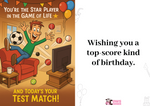 You're the Star Player in the Game of Life, And Today’s Your Test Match!