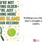 Birthday card with tennis racket and ball illustration and a humorous quote from Cows Corner