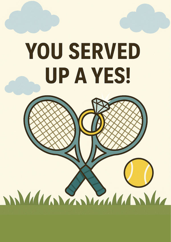 Card with tennis rackets, ball, and 'You served up a yes!' text on a grass and cloud background from Cows Corner