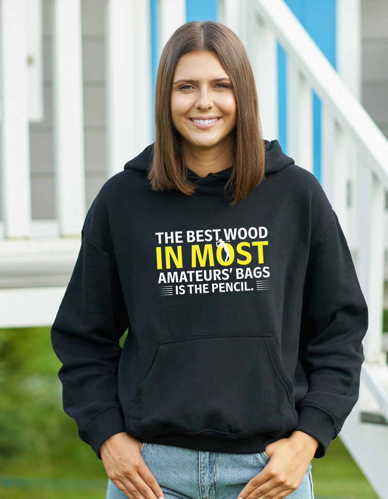 The Best Wood in Most Amateurs Bags, Is the Pencil | Funny Golf Hoodie