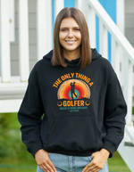 The Only Thing a Golfer Need Is More Daylight – Ben Hogan | Funny Golf Hoodie