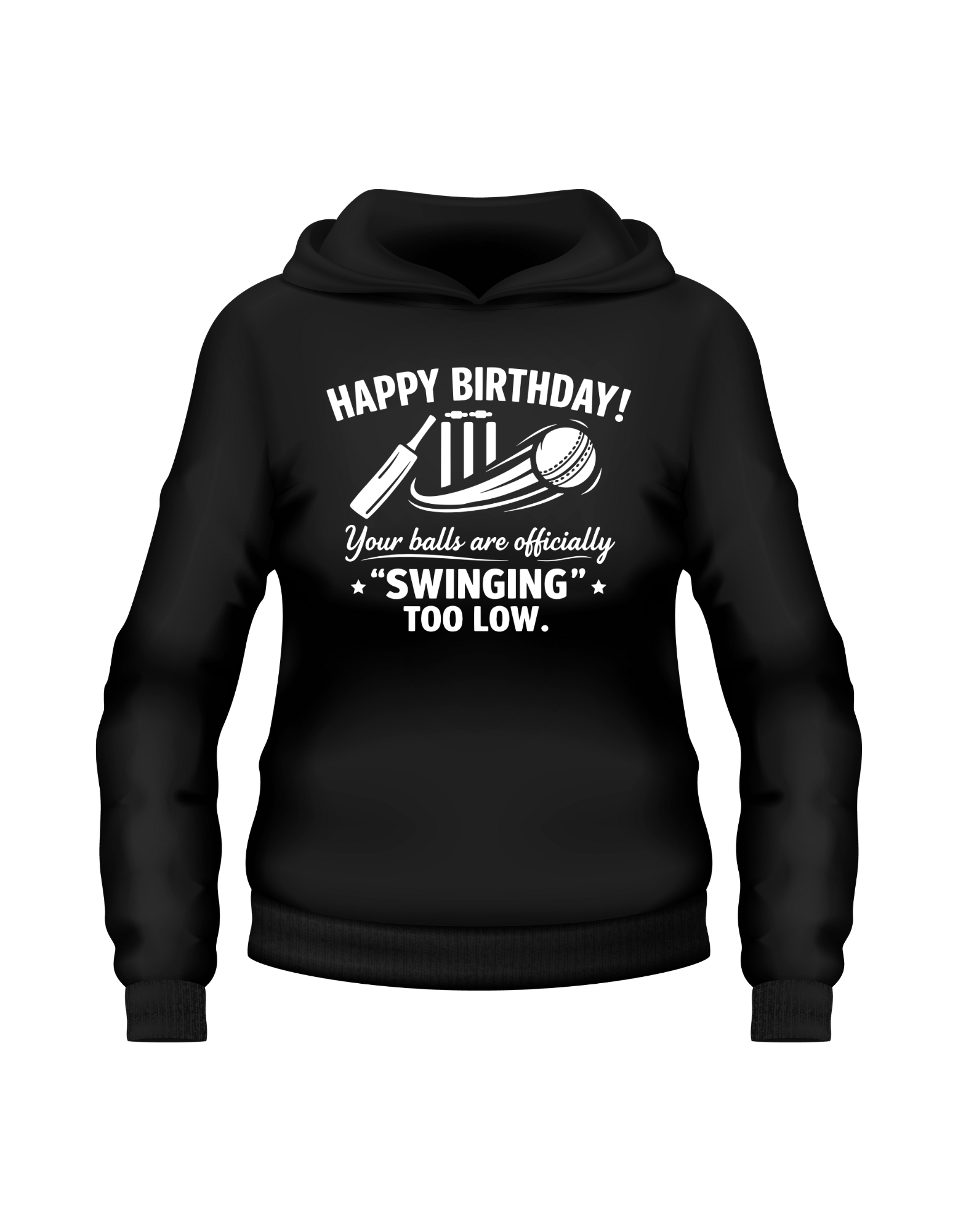 Black hoodie with humorous text and graphics on a white background. This is a Cows Corner hoodie with the funny birthday cricket slogan that reads 'Happy Birthday! Your balls are officially 'swinging' too low.' Cows Corner gifts are perfect for sport-mad fans, these gifts work brilliantly for birthdays, new baby celebrations, Father’s Day, Mother’s Day, Christmas, anniversaries, thank you gifts, end-of-season team awards, graduations, retirements, and just-because moments when you want to raise a smile. 
