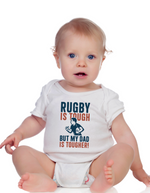 Rugby Is Tough but My Dad Is Tougher! | Funny Rugby Baby Grow