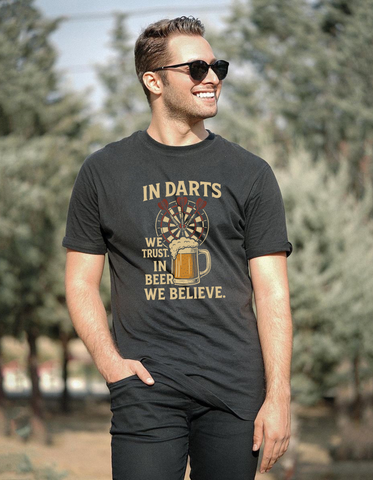 In Darts We Trust, in Beer We Believe | Funny Darts T-shirt