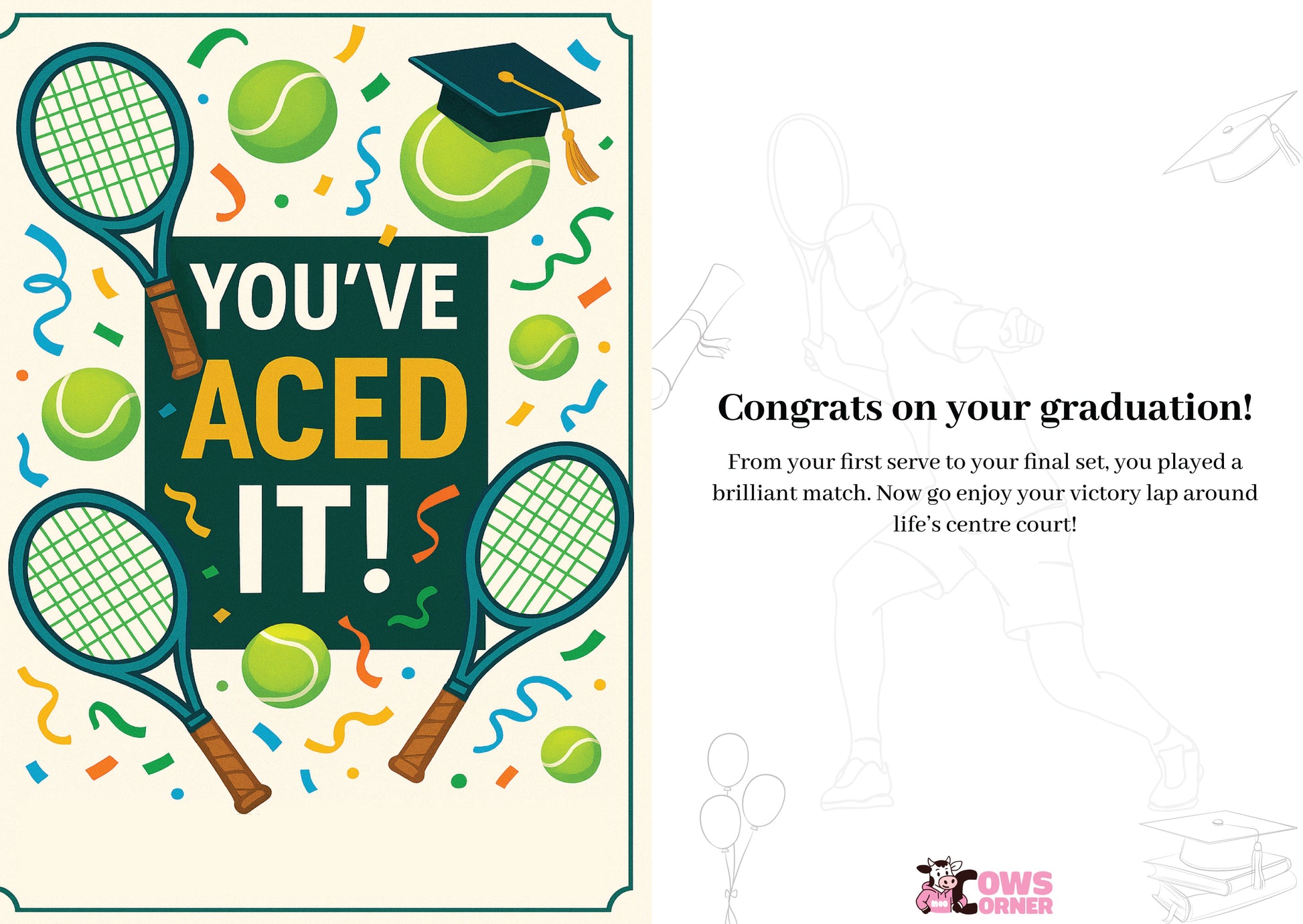 Graduation-themed poster with tennis elements and text 'You've aced it!' on a white background.  A Cows Corner personalised card