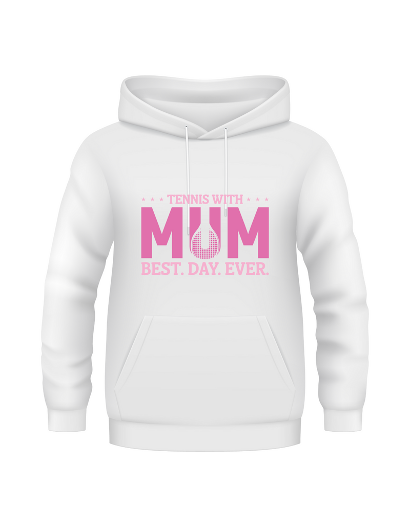 A white hoodie with a lovely tennis saying on the front that reads 'Tennis with Mums. Best. Day. Ever!'