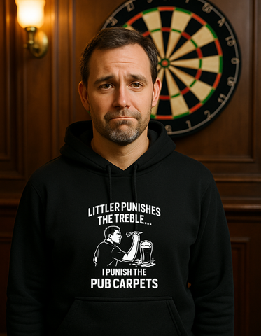 Little Punishers the Treble…I Punish the Pub Carpets | Funny Darts Hoodie