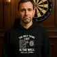 The Only Thing I Hit Is the Wall – Not Like Littler | Funny Darts Hoodie