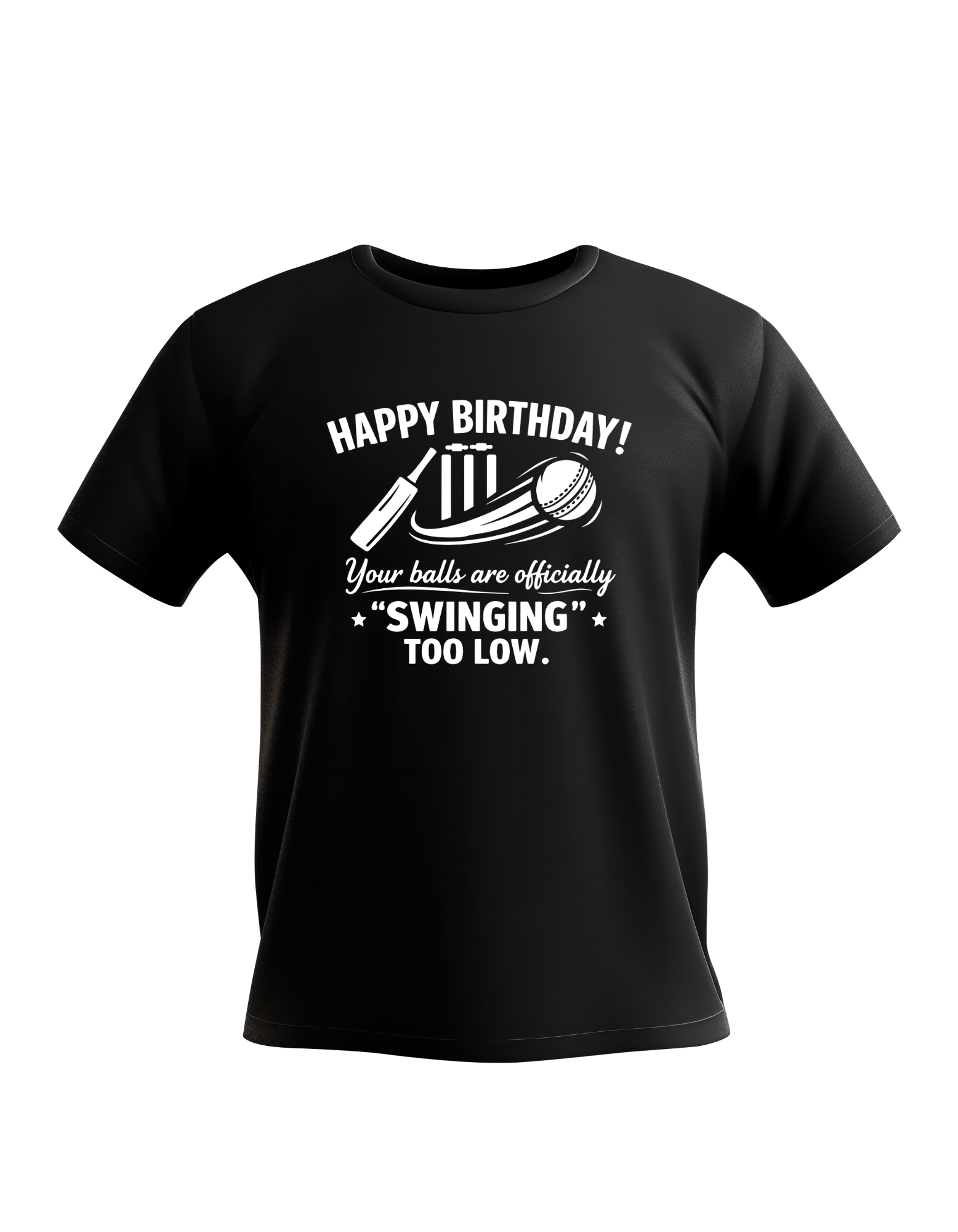 Black t-shirt with humorous white text and graphics on a white background. This is a Cows Corner t-shirt with the funny cricket birthday slogan that reads 'Happy Birthday! Your balls are officially 'swinging' too low.'. Cows Corner gifts are perfect for sport-mad fans, these gifts work brilliantly for birthdays, new baby celebrations, Father’s Day, Mother’s Day, Christmas, anniversaries, thank you gifts, end-of-season team awards, graduations, retirements, and just-because moments 