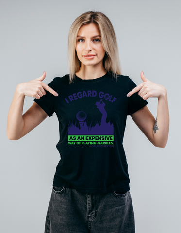 I Regard Golf as an Expensive Way of Playing Marbles – G.K Chesterton | Funny Golf T-shirt