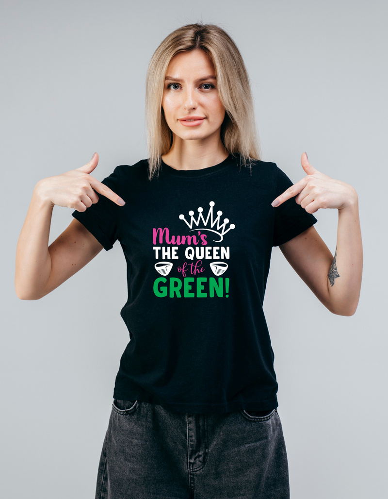 Mum’s the Queen of the Green | Funny Golf T-shirt