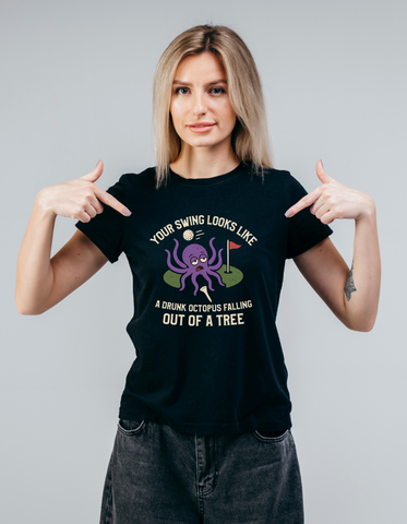 Your Swing Looks Like a Drunk Octopus Falling out of a Tree | Funny Golf T-shirt