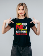 Rugby: Where Pain Is Temporary but Bruises Are Permanent | Funny Rugby T-shirt