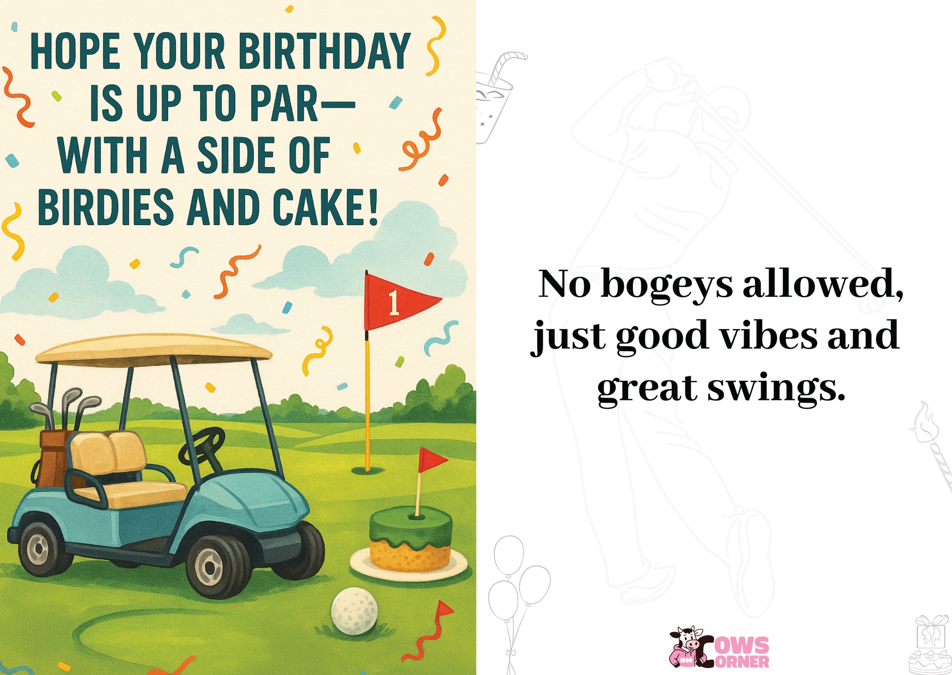 Greeting card with a golf-themed birthday message and illustration of a golf cart, flag, and cake.  Hope Your Birthday Is Up to Par—With a Side of Birdies and Cake!