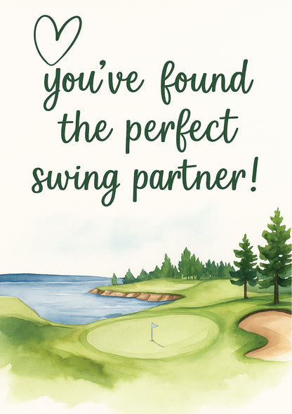 Golf course scene with text 'You've found the perfect swing partner!'  This is a beautiful Cows Corner Card
