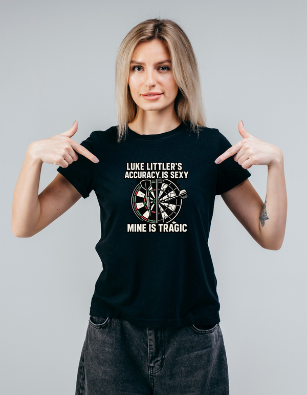 Luke Littler’s Accuracy Is Sexy, Mine Is Tragic | Funny Darts T-shirt