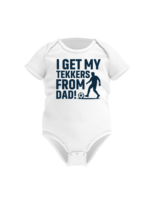 A white baby grow with the funny football slogan on the front saying 'I Get My Tekkers From Dad'