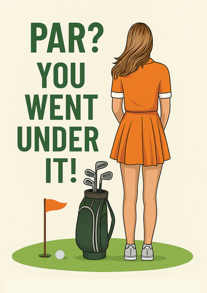 Par? You Went Under It! | Golf Themed Graduation Card