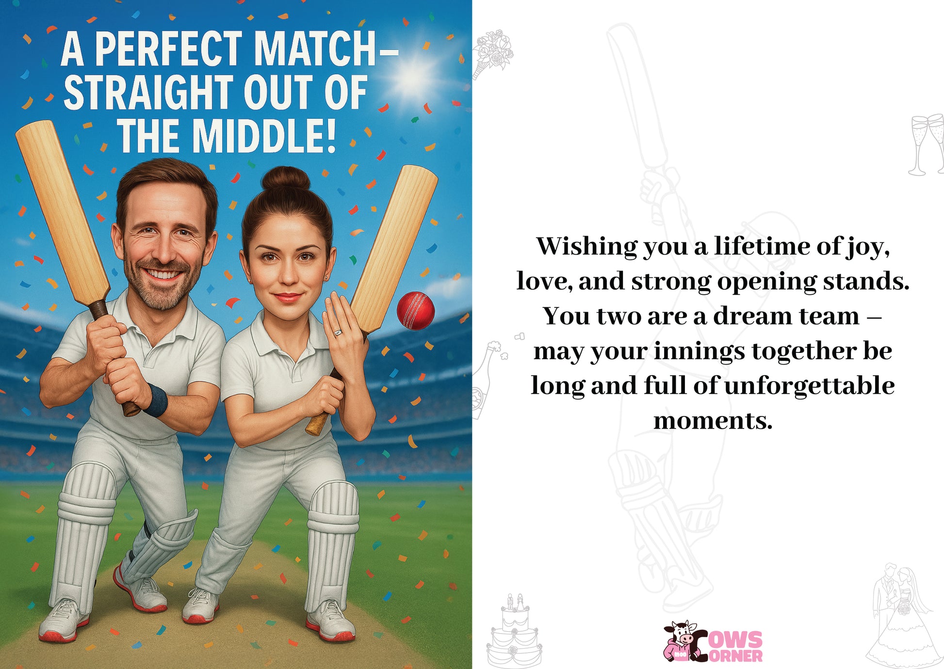 A congratulations engagement card which says 'A perfect match – straight out of the middle!' on the front