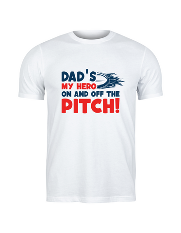 Dad’s My Hero on and off the Pitch! | Funny Rugby T-shirt