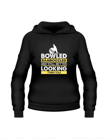 Bowled & Bamboozled and Still Looking Better Than You – Funny Hoodie, Premium Fabric, Multiple Adult Sizes