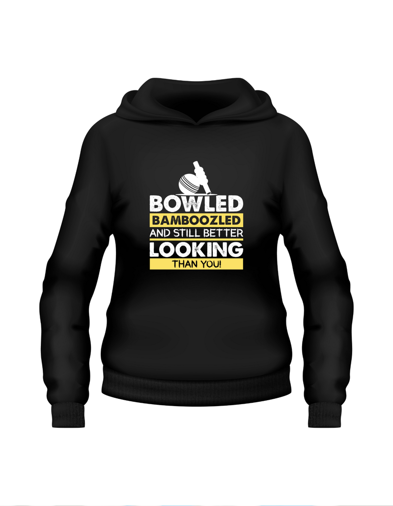 Bowled & Bamboozled and Still Looking Better Than You – Funny Hoodie, Premium Fabric, Multiple Adult Sizes
