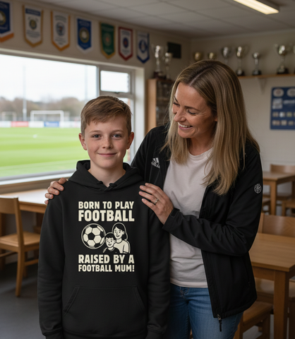 Born To Play Football Raised by a Football Mum! | Funny Football Hoodie