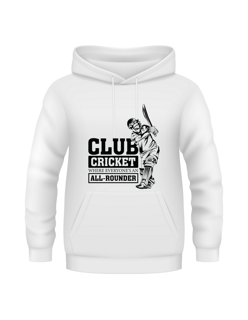 Funny Cricket Hoodie – 'Club Cricket: Where Everyone’s an All-Rounder'.  Funny Cricket Hoodie, Premium Fabric, Multiple Adult Sizes