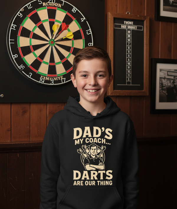 Dads My Coach Darts Are Our Thing | Funny Darts Hoodie