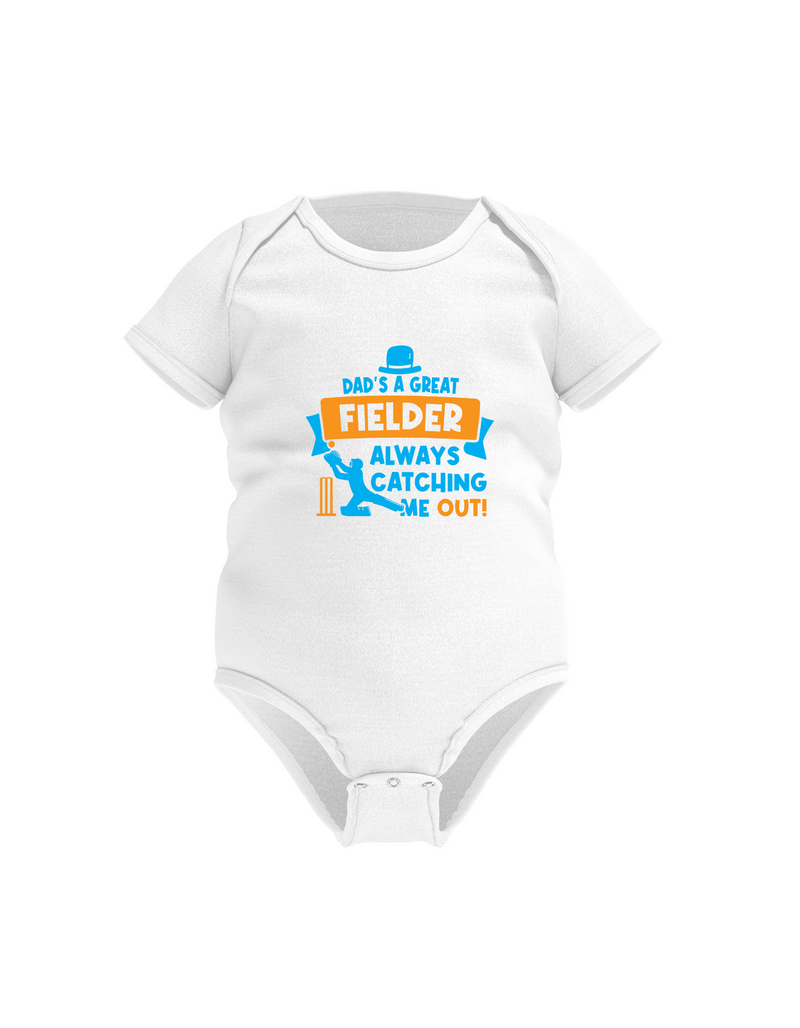 Dad’s a Great Fielder, Always Catching Me Out. Funny Cricket Baby Bodysuit, Organic or In-Conversion to Organic Cotton, Self Fabric Bound Neckline, Cuffs and Leg Openings