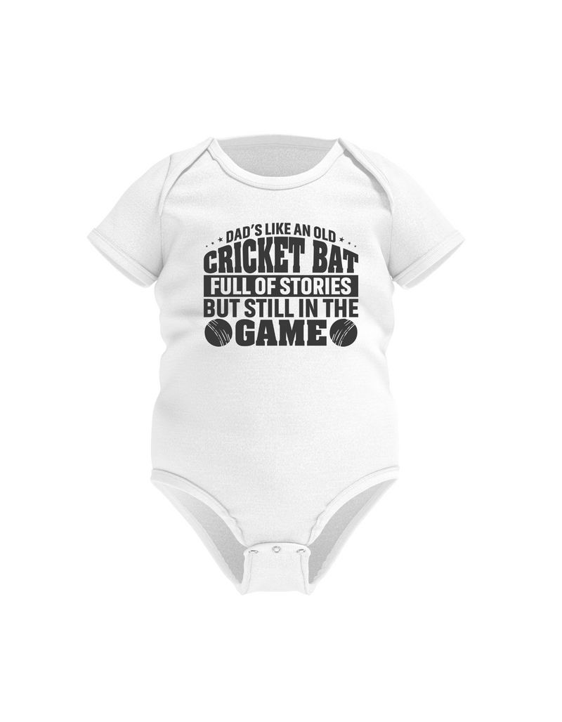 Dad’s Like an Old Cricket Bat, Full of Stories but Still in the Game! Funny Cricket Baby Bodysuit, Organic or In-Conversion to Organic Cotton, Self Fabric Bound Neckline, Cuffs and Leg Openings