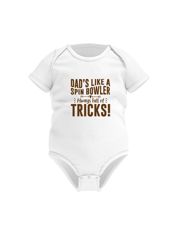 Dads Like a Spin Bowler, Always Full of Tricks! Funny Cricket Baby Bodysuit, Organic or In-Conversion to Organic Cotton, Self Fabric Bound Neckline, Cuffs and Leg Openings
