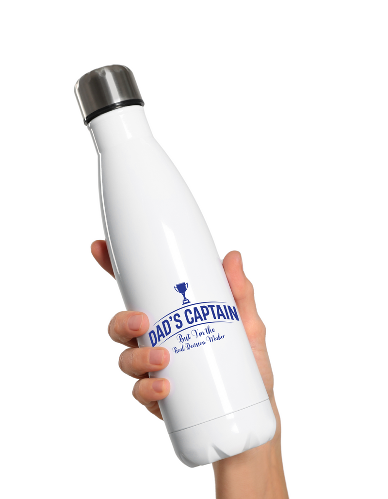 Dad’s Captain, But I’m The Real Decision Maker!!  500ml Stainless Steel Water Bottles, Hot And Cold Drinks, Perfect For Boys And Girls To Keep Hydrated