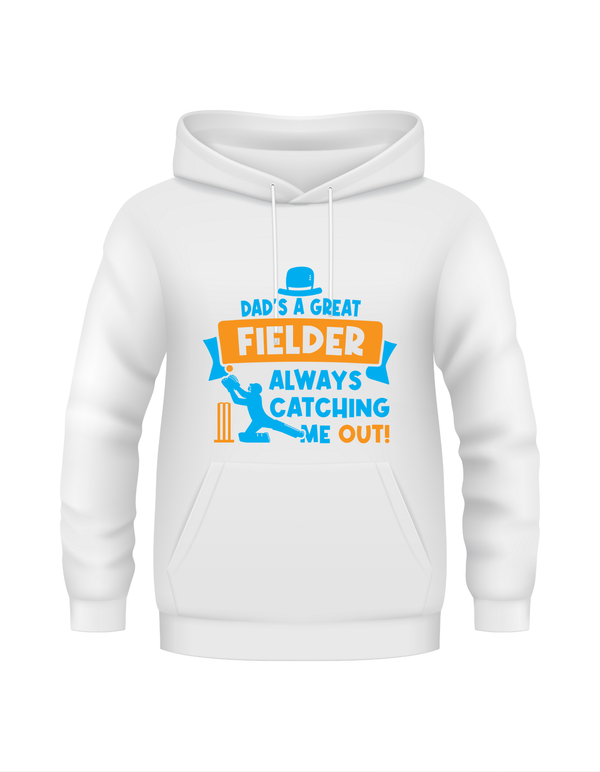 Dad Is a Great Fielder, Always Catching Me Out.  Funny white Cricket Hoodie, Premium Fabric, Multiple Junior Sizes, Perfect for Boys and Girls