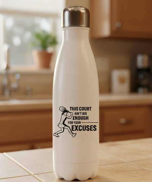 White water bottle with motivational quote on a kitchen counter. This is a Cows Corner mug with a funny tennis slogan 'This Court Ain't Big Enough For Your Excuses'. Cows Corner gifts are perfect for sport-mad fans, these gifts work brilliantly for birthdays, new baby celebrations, Father’s Day, Mother’s Day, Christmas, anniversaries, thank you gifts, end-of-season team awards, graduations, retirements, and just-because moments when you want to raise a smile. 
