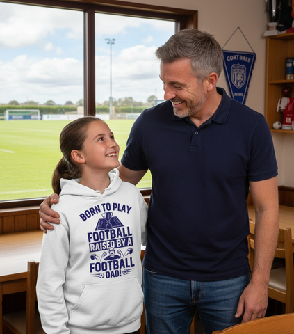 Born To Play Football. Raised by a Football Dad! | Funny Football Hoodie