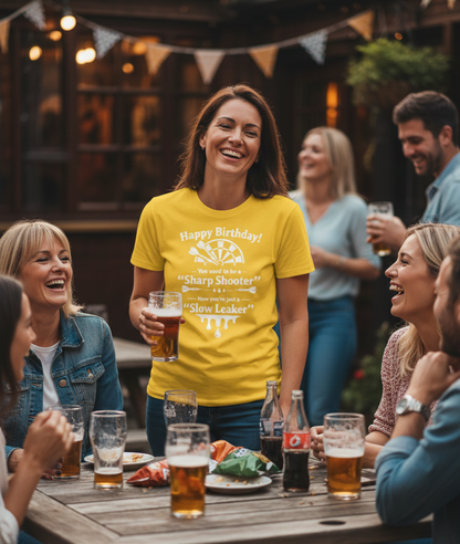 Happy Birthday! You Used to Be a 'sharp Shooter'. Now You’re Just a 'slow Leaker' | Funny Darts Birthday T-shirt