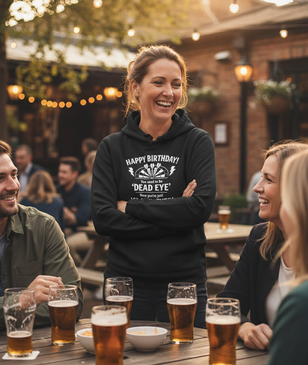 Happy Birthday! You Used to Be 'dead Eye'. Now You’re Just 'Glassy Eyed' After Two Half-pints | Funny Darts Birthday Hoodie