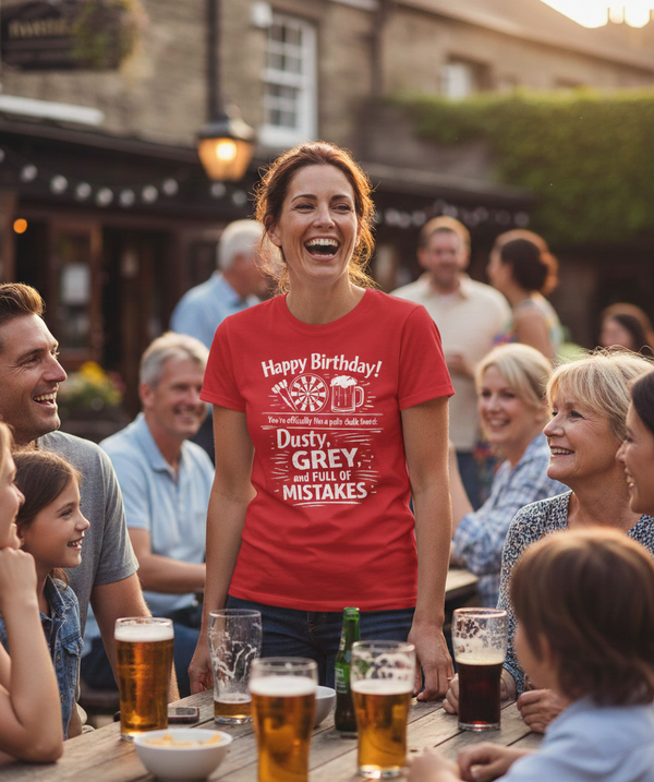 Happy Birthday! You’re Officially Like a Pub's Chalk-board: Dusty, Grey, and Full of Mistakes | Funny Darts Birthday T-shirt