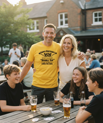 Happy Birthday! You’re at the Age Where 'double Top' is Just the Number of Chins You Have | Funny Darts Birthday T-shirt