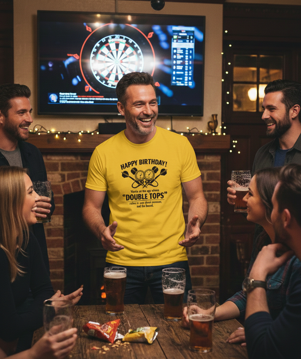 Happy Birthday! You’re at the Age Where 'double Tops' Refers to Your Blood Pressure, Not the Board | Funny Darts Birthday T-shirt