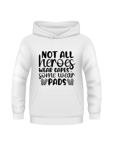 Not All Heroes Wear Capes, Some Wear Pads - Funny Cricket Hoodie, Premium Fabric, Multiple Adult Sizes