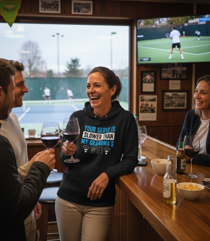 Your Serve Is Slower Than My Grandma's Wifi! | Funny Tennis Hoodie