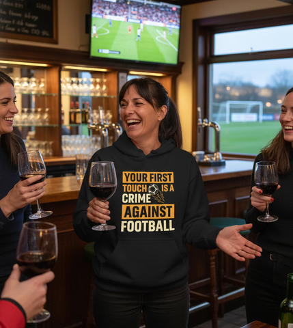 Your First Touch Is a Crime Against Football | Funny Football Hoodie